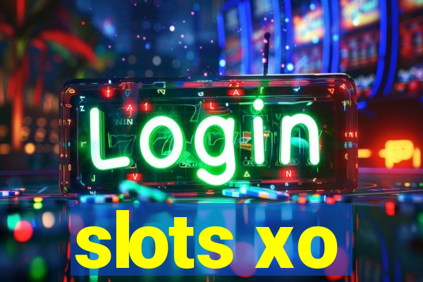 slots xo